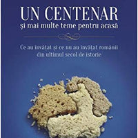 Un Centenar Si Mai Multe Teme Pentru Acasa [Paperback] Adrian Cioroianu