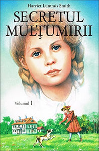 Secretul Mulțumirii - Vol.1 (Romanian Edition) - Pet Shop Luna